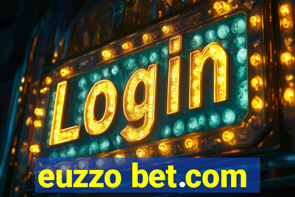 euzzo bet.com